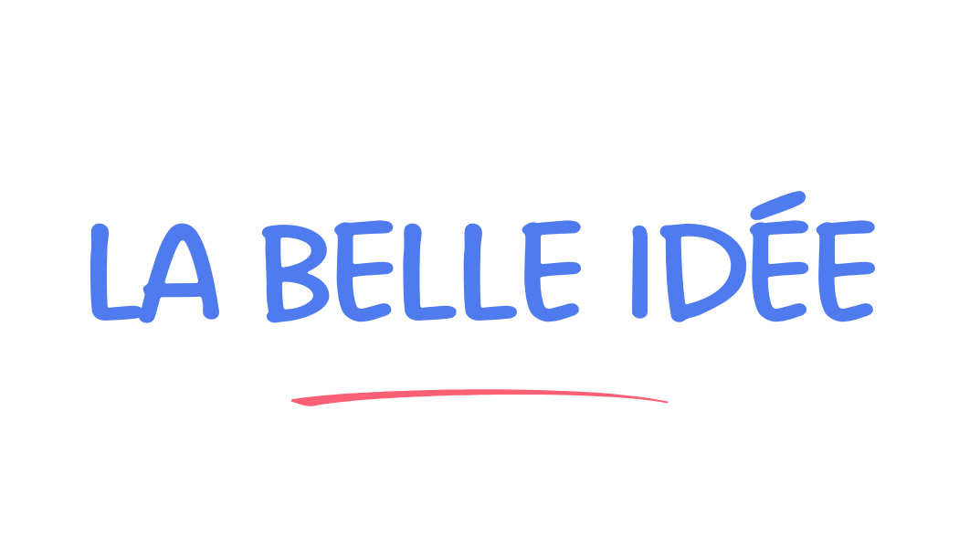 La Belle Idée